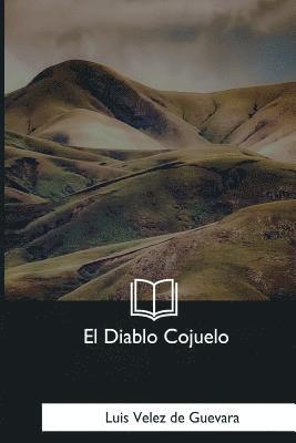 Luis Velez De Guevara - El Diablo Cojuelo, Häftad. Tillgänglighet: Lägg i varukorg