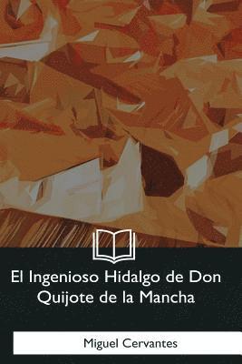 Miguel Cervantes - El Ingenioso Hidalgo de Don Quijote de la Mancha, Häftad. Tillgänglighet: Lägg i varukorg