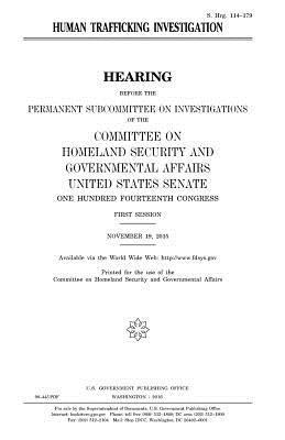 United States House of Senate, Committee on Homeland Secu Governmental - Human trafficking investigation, Häftad. Tillgänglighet: Lägg i varukorg