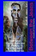 Between the Jeans: Epigentics, Awareness, Antiaging, and Health Exceeding Currenr Science