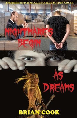Brian Cook - Nightmares begin as dreams, Häftad. Tillgänglighet: Lägg i varukorg