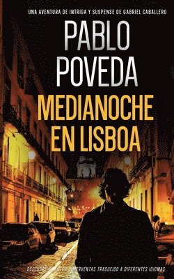 Pablo Poveda - Medianoche en Lisboa, Häftad. Tillgänglighet: Lägg i varukorg