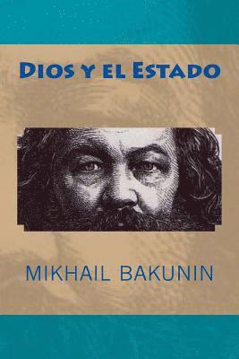 Mikhail Aleksandrovich Bakunin, Jv Editors - Dios y el Estado, Häftad. Tillgänglighet: Lägg i varukorg
