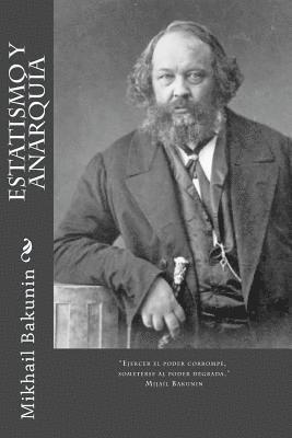 Mikhail Aleksandrovich Bakunin - Estatismo y anarquía, Häftad. Tillgänglighet: Lägg i varukorg