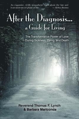Barbara Mariconda, Reverend Thomas F. Lynch - After the Diagnosis...: A Guide for Living, Häftad. Tillgänglighet: Lägg i varukorg