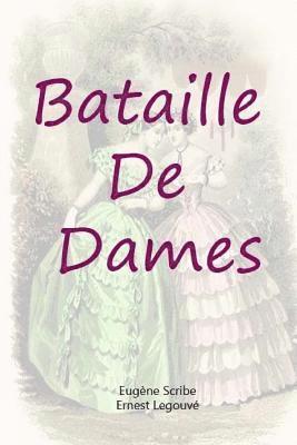 Ernest Legouve, Eugene Scribe - Bataille De Dames, Häftad