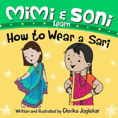 Devika Joglekar - Mimi and Soni Learn How to Wear a Sari, Häftad. Tillgänglighet: Lägg i varukorg