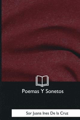 Sor Juana Ines de la Cruz - Poemas Y Sonetos, Häftad