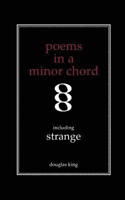 Douglas King - Poems in a Minor Chord, Häftad. Tillgänglighet: Lägg i varukorg