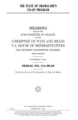 United States House of Representatives, Committee On Ways and Means - The state of Obama's CO-OP Program, Häftad. Tillgänglighet: Lägg i varukorg