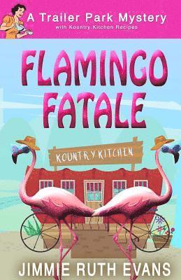Jimmie Ruth Evans - Flamingo Fatale, Häftad. Tillgänglighet: Lägg i varukorg