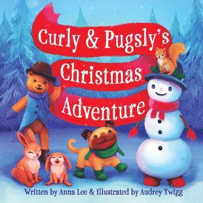 Anna Lee - Curly & Pugsly's Christmas Adventure, Häftad