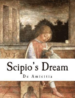 Andrew P. Peabody - Scipio's Dream: de Amicitia, Häftad. Tillgänglighet: Lägg i varukorg