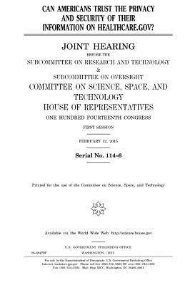 United States House of Representatives, Committee On Science - Can Americans trust the privacy and security of their information on HealthCare.gov?, Häftad. Tillgänglighet: Lägg i varukorg