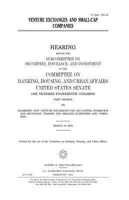 United States Senate, Committee on Banking - Venture exchanges and small-cap companies, Häftad. Tillgänglighet: Lägg i varukorg