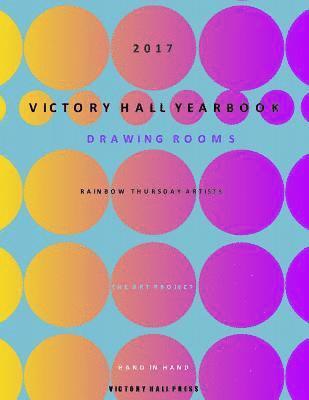 Victory Hall Press - Victory Hall Yearbook 2017, Häftad. Tillgänglighet: Lägg i varukorg