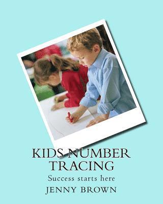 Jenny Brown - Kids number tracing: Success starts here, Häftad. Tillgänglighet: Lägg i varukorg