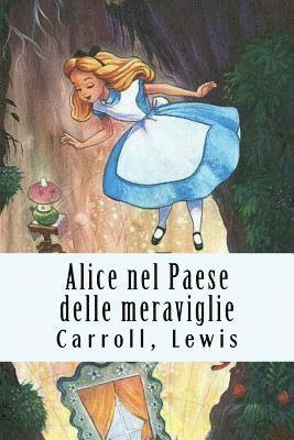 Carroll Lewis - Alice nel Paese delle meraviglie, Häftad. Tillgänglighet: Lägg i varukorg