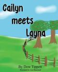 Cailyn meets Layna