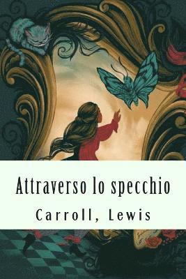 Carroll Lewis - Attraverso lo specchio, Häftad. Tillgänglighet: Lägg i varukorg
