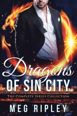 Meg Ripley - Dragons Of Sin City: The Complete Series, Häftad. Tillgänglighet: Lägg i varukorg
