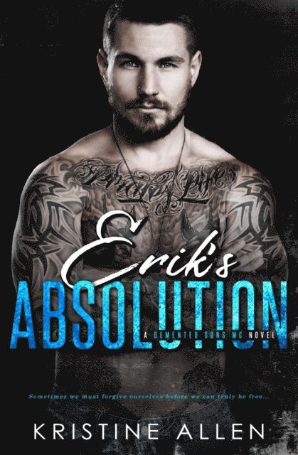 Kristine Allen - Erik's Absolution, E-bok