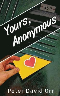Peter David Orr - Yours, Anonymous, Häftad. Tillgänglighet: Lägg i varukorg