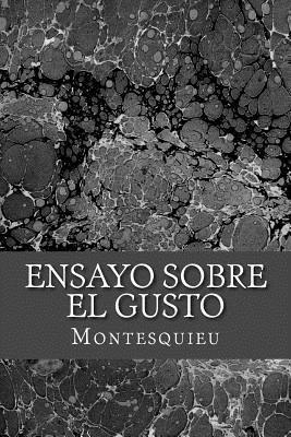 Montesquieu - Ensayo sobre el gusto, Häftad
