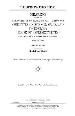 United States House of Representatives, Committee On Science - The expanding cyber threat, Häftad. Tillgänglighet: Lägg i varukorg
