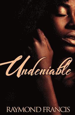 Raymond Francis - Undeniable, Häftad
