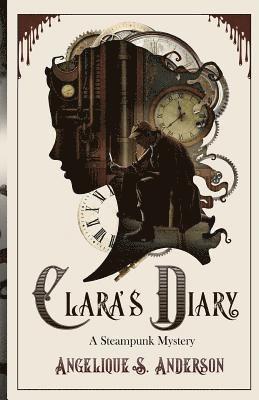 Angelique S. Anderson - Clara's Diary, Häftad. Tillgänglighet: Lägg i varukorg