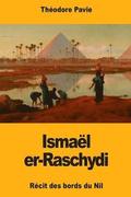 Ismal er-Raschydi: Rcit des bords du Nil