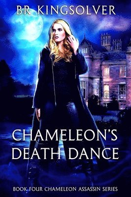 Br Kingsolver - Chameleon's Death Dance, Häftad. Tillgänglighet: Lägg i varukorg