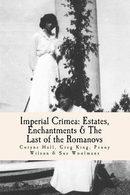Coryne Hall, Penny Wilson - Imperial Crimea: Estates, Enchantments and the Last of the Romanovs, Häftad. Tillgänglighet: Lägg i varukorg