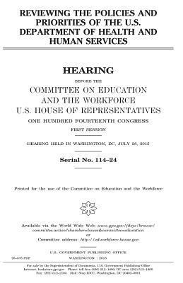 United States House of Representatives, Committee on Education and Th Workforce - Reviewing the policies and priorities of the U.S. Department of Health and Human Services, Häftad. Tillgänglighet: Lägg i varukorg