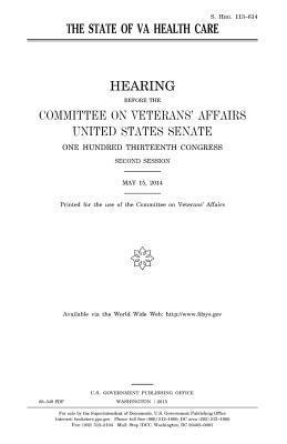 United States Senate, Committee On Veterans Affairs - The state of VA health care, Häftad. Tillgänglighet: Lägg i varukorg