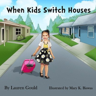 Lauren Gould - When Kids Switch Houses, Häftad. Tillgänglighet: Lägg i varukorg