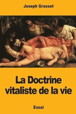 Joseph Grasset - La Doctrine vitaliste de la vie, Häftad. Tillgänglighet: Lägg i varukorg