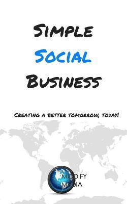 Patrick Long - Simple Social Business, Häftad. Tillgänglighet: Lägg i varukorg