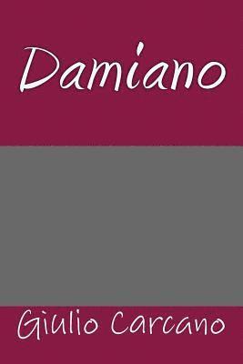 Giulio Carcano - Damiano, Häftad. Tillgänglighet: Lägg i varukorg