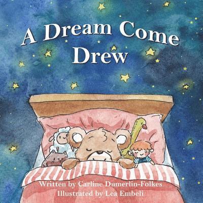 Carline Dumerlin-Folkes - A Dream Come Drew: New York City, Häftad. Tillgänglighet: Lägg i varukorg