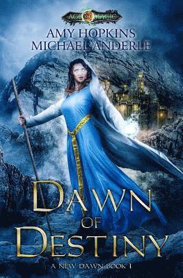 Michael Anderle, Amy Hopkins - Dawn of Destiny: Age Of Magic - A Kurtherian Gambit Series, Häftad. Tillgänglighet: Lägg i varukorg