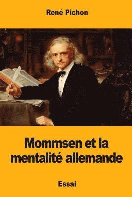 René Pichon - Mommsen et la mentalité allemande, Häftad. Tillgänglighet: Lägg i varukorg