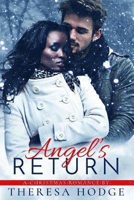 Theresa Hodge - Angel's Return: A Christmas Romance, Häftad. Tillgänglighet: Lägg i varukorg