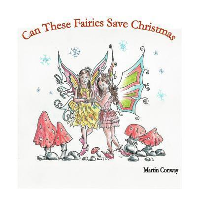 Martin Conway, Soraya - Can these Fairies Save Christmas, Häftad. Tillgänglighet: Lägg i varukorg