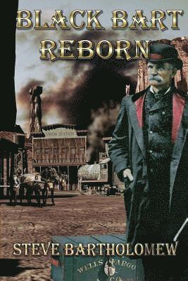 Steve Bartholomew - Black Bart Reborn, Häftad. Tillgänglighet: Lägg i varukorg