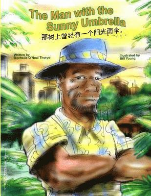 Rochelle O'Neal Thorpe - The Man with the Sunny Umbrella (Chinese), Häftad