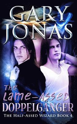Gary Jonas - The Lame-Assed Doppelganger, Häftad. Tillgänglighet: Lägg i varukorg