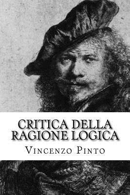 Vincenzo Pinto - Critica della ragione logica: Il Rembrandt di Julius Langbehn, Häftad