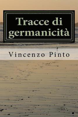 Vincenzo Pinto - Tracce di germanicità: Julius Langbehn e la nascita del paradigma indiziario, Häftad